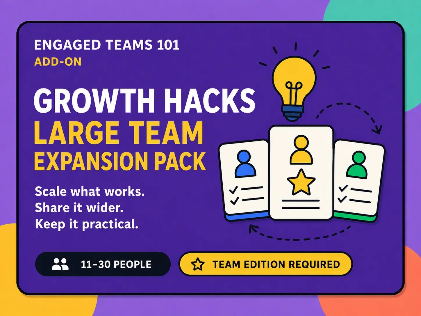 Growth Hacks Large Team Expansion Pack add-on by Engaged Teams 101